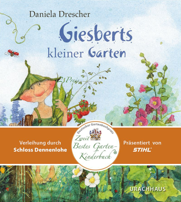 Giesberts kleiner Garten  Daniela Drescher   