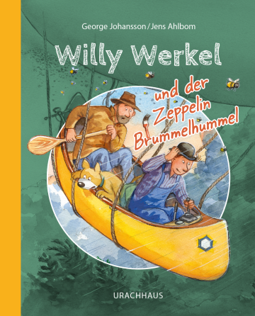 Willy Werkel und der Zeppelin Brummelhummel  George Johansson    Jens Ahlbom 