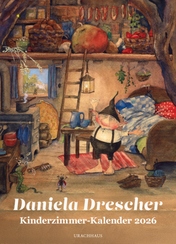 Kinderzimmer-Kalender 2026 »Wichtelwelten«  Daniela Drescher   
