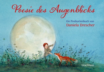 Postkartenbuch »Poesie des Augenblicks«  Daniela Drescher   