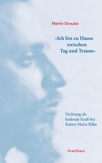 »Ich bin zu Hause zwischen Tag und Traum«  Martin Straube   