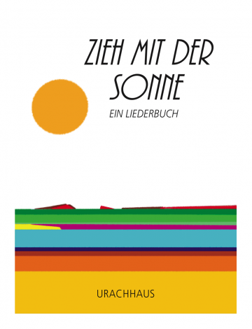 Zieh mit der Sonne   Anna S Hörtreiter ,  Robert Steger  