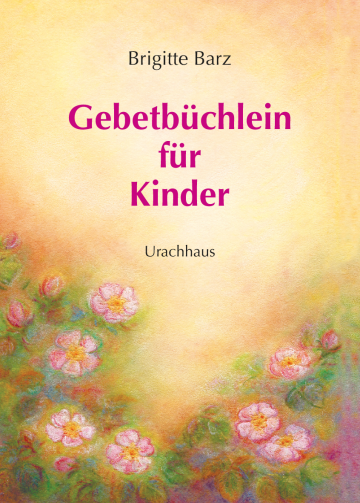 Gebetbüchlein für Kinder  Brigitte Barz   