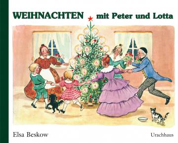 Weihnachten mit Peter und Lotta  Elsa Beskow    Elsa Beskow 