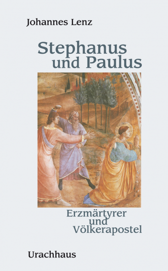 Stephanus und Paulus  Johannes Lenz   