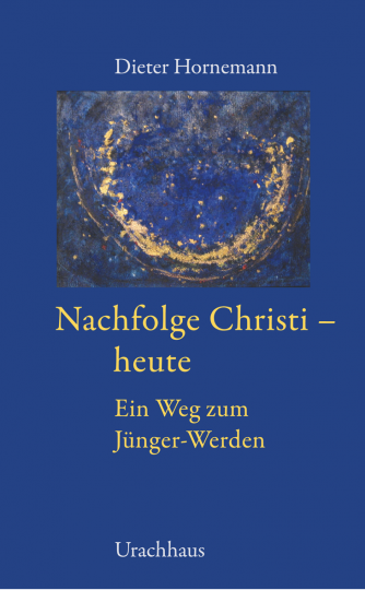 Nachfolge Christi - heute  Dieter Hornemann   