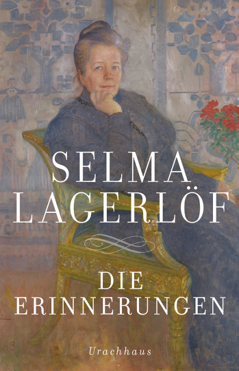 Die Erinnerungen  Selma Lagerlöf   