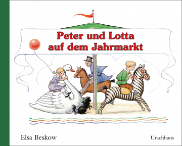 Peter und Lotta auf dem Jahrmarkt  Elsa Beskow   