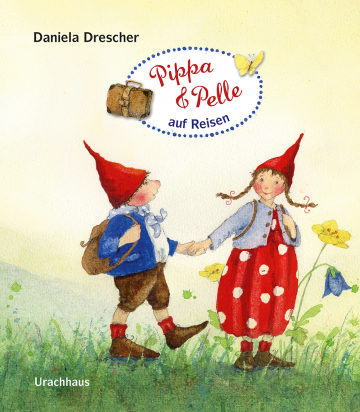 Pippa und Pelle auf Reisen  Daniela Drescher   