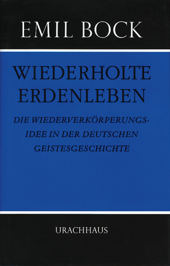 Wiederholte Erdenleben  Emil Bock   Gundhild Kacer-Bock  