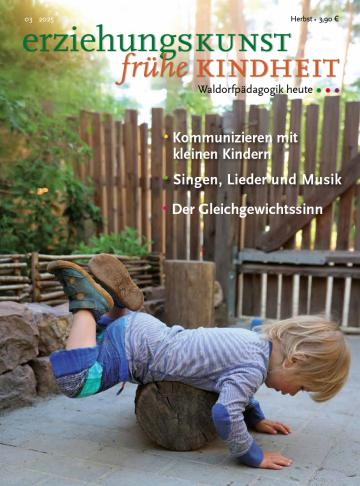 erziehungskunst frühe KINDHEIT