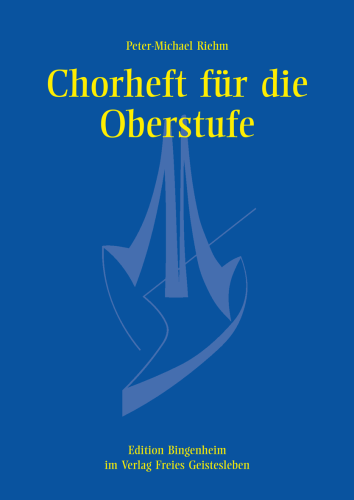 Artikelbild des Artikels “Chorheft für die Oberstufe für gemischte Stimmen “
