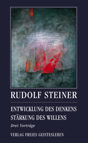 Artikelbild des Artikels “Entwicklung des Denkens. Stärkung des Willens “