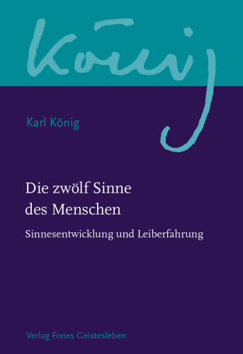 Artikelbild des Artikels “Die zwölf Sinne des Menschen “
