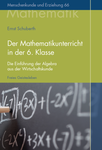 Artikelbild des Artikels “Der Mathematikunterricht in der 6. Klasse  “