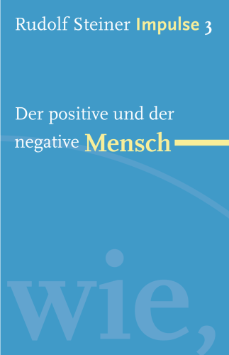 Artikelbild des Artikels “Der positive und der negative Mensch “