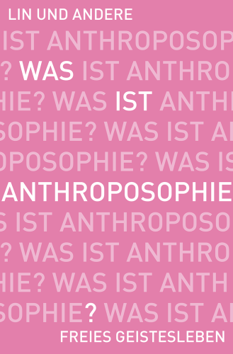 Artikelbild des Artikels “Was ist Anthroposophie? “