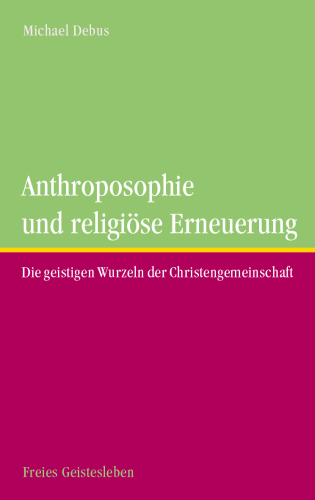 Artikelbild des Artikels “Anthroposophie und religöse Erneuerung “