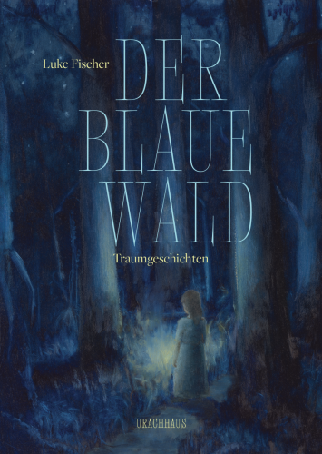 Artikelbild des Artikels “Der Blaue Wald “