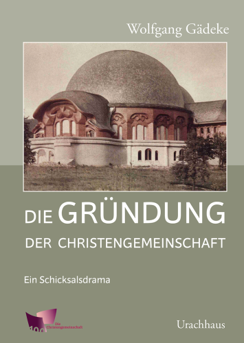 Artikelbild des Artikels “Die Gründung der Christengemeinschaft “