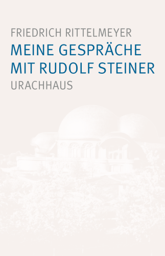 Artikelbild des Artikels “Meine Gespräche mit Rudolf Steiner “