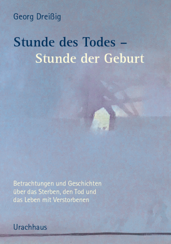 Artikelbild des Artikels “Stunde des Todes – Stunde der Geburt  “