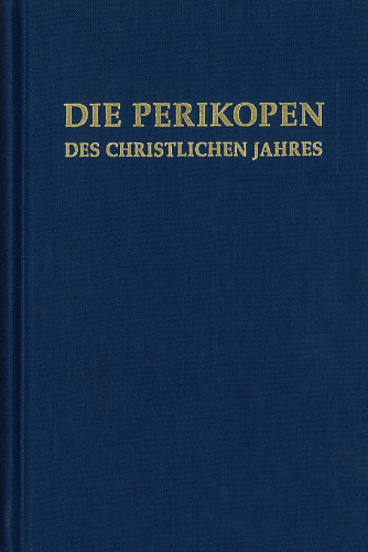 Artikelbild des Artikels “Die Perikopen des Christlichen Jahres “