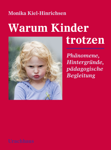 Artikelbild des Artikels “Warum Kinder trotzen “