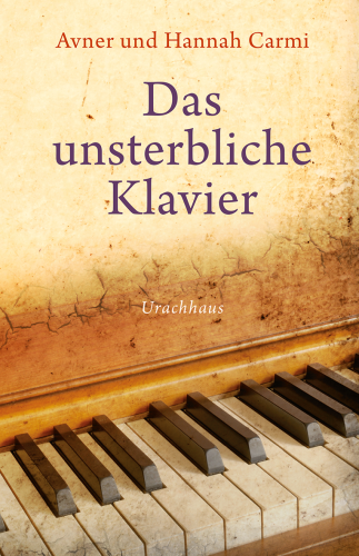 Artikelbild des Artikels “Das unsterbliche Klavier “