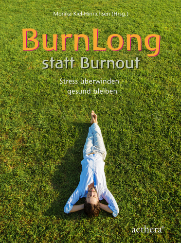 Artikelbild des Artikels “BurnLong statt Burnout “