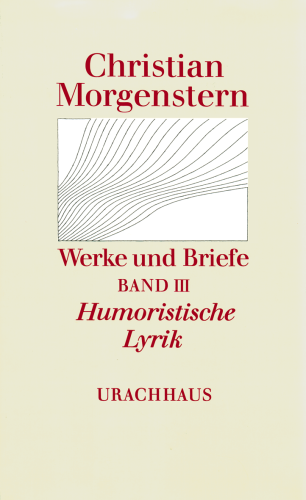 Artikelbild des Artikels “Werke und Briefe. Stuttgarter Ausgabe. Kommentierte Ausgabe / Humoristische Lyrik “